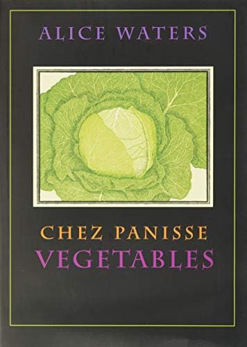 Chez Panisse Cooking: A Cookbook: Bertolli, Paul, Waters, Alice
